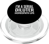 Funny Homeopath Practitioner Life Homeopathy Nature Healing PopSockets PopGrip for MagSafe