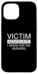 iPhone 15 Victim Advocate I Speak For The Silence Cool Legal Services Case