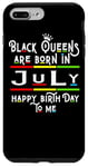 Coque pour iPhone 7 Plus/8 Plus Black Queens Are Born In July Funny Women Girl Birthday