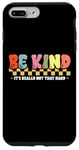 Coque pour iPhone 7 Plus/8 Plus Be Kind Not That Hard Motivational Kindness Anti Bullying