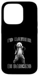 Coque pour iPhone 14 Pro Je préfèrerais danser avec Panda Fun