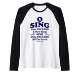 O Sing Unto The LORD A New Song All The Earth KJV Christian Raglan Baseball Tee