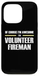 iPhone 13 Pro "The Original Awesome" Volunteer Fireman Case