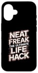 iPhone 16 Neat Freak The Ultimate Life Hack Organized Living Case