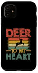 iPhone 11 Deer To My Heart Buck Hunting Huntsman Hunter Hunt Case