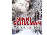 Pigen Med Sne I Håret | Ninni Schulman | Språk: Danska