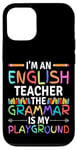 iPhone 12/12 Pro I'm An English Teacher Funny Grammar Teacher Case