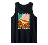 Dancing to the Beat of My Heart Passionate Belly Dance Tank Top