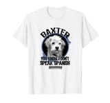 Anchorman Baxter You Know I Don't Speak Spanish Portrait T-Shirt