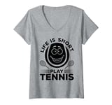 Womens Tennis Lover Tennis Player - Life is short play Tennis V-Neck T-Shirt