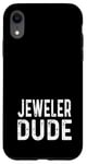 Coque pour iPhone XR Jeweler Dude - Entreprise de bijoux propriétaire de magasin