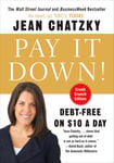 Portfolio Chatzky, Jean Pay It Down!: Debt-Free on $10 a Day