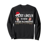 Most Likely To Read A Book On Christmas Matching Family PJ Sweatshirt