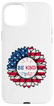 iPhone 15 Plus 4th Of July Be Kind Sunflower Red White And Blue 2023 Gifts Case