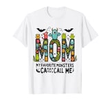 Celebrate Halloween with My Favorite Monsters Call Me MOM T-Shirt