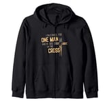 I Only Kneel For One Man And He Died On The Cross Christian Zip Hoodie