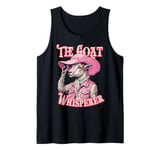 The Goat Whisperer Goat Lover Cute Cowgirl Country Farm Girl Tank Top