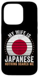 iPhone 14 Pro My Wife Is Japanese Nothing Scares Me Japan Case