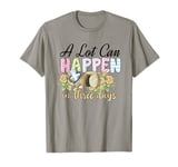 A Lot Can Happen in 3 Days Reto Vintage Christian Easter Day T-Shirt