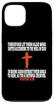 Coque pour iPhone 13 1 Pierre 4:19 Écriture des versets de la Bible