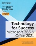 Course Technology Inc Cable, Sandra for Success and The Shelly Cashman Series (R) Microsoft 365 & Office 2021