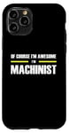 iPhone 11 Pro "The Original Awesome" Machinist Case