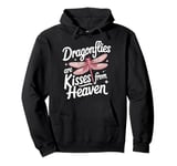 Dragonfly Dragonflies Are Kisses From Heaven Pullover Hoodie