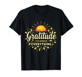 Gratitude Changes Everything Motivational Sun T-Shirt