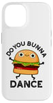 Coque pour iPhone 14 Est-ce que vous dansez Bunna Dance ? Des jeux de mots amusants sur les hamburgers