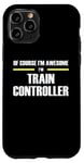 iPhone 11 Pro "The Original Awesome" Train Controller Case