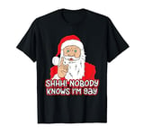 Nobody Knows I'm Gay Santa Claus Christmas Gift T-Shirt