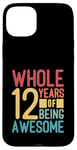 Coque pour iPhone 15 Plus 12 ans, 12 ans passés à être génial, 12e anniversaire