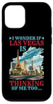 Coque pour iPhone 13 I Wonder If Las Vegas Is Thinking Of Me Too… ----