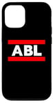 Coque pour iPhone 12/12 Pro ABL : Absolument une sacrée dernière