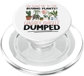 Plant Lover Gardening You Want Me To Stop Buying Plants? PopSockets PopGrip for MagSafe