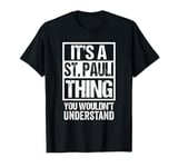 A St. Pauli Thing You Wouldn't Understand Hamburg Germany T-Shirt