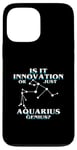 Coque pour iPhone 13 Pro Max IS IT INNOVATION OR JUST AQUARIUS GENIUS?