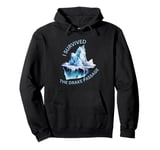 Antarctica I Survived The Drake Passage Boat Pullover Hoodie