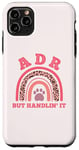 Coque pour iPhone 11 Pro Max Vétérinaire ADR Vet Ain't Doin' Right Paw Pets Vétérinaire