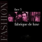 Fashion  Fabrique De Luxe  Face 03  CD