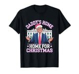 Daddy's Home for Christmas Trump 2024 T-Shirt