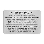 Jzxwan to My Dad Gifts Christmas Card from Daughter, Best Dad Gift Ideas For Men, Dad Birthday Wedding Wallet Card from Daughter Unique, Hero Dad I Will Always be Your Little Girl Presents