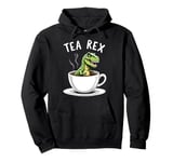 Tea Rex T-Rex Tea Lover Dinosaur Pun Joke Pullover Hoodie