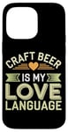 iPhone 14 Pro Max Craft Beer Enthusiast Local Brewery Fan Small Batch Beer Case