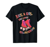 Roller skates - Just A Girl Who Loves Roller Skating - Skate T-Shirt