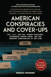 American Conspiracies and Cover-ups