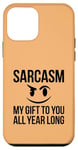 iPhone 12 mini Sarcasm My Gift to You All Year Long Sarcastic Face Humor Case