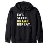 Eat Sleep Braap Repeat Float One Wheel Electric Skateboard Zip Hoodie