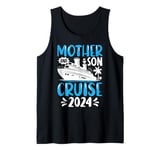 Mother And Son Cruise 2024 Tank Top