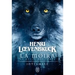 Le cycle des loups - La Moira - L'intégrale (Poche)